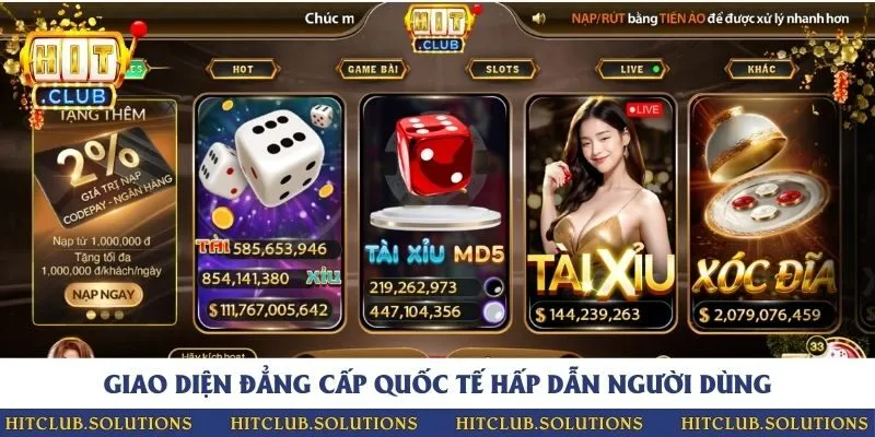 Giao diện đẳng cấp quốc tế hấp dẫn người dùng