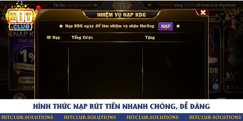 Hình thức nạp rút tiền nhanh chóng, dễ dàng